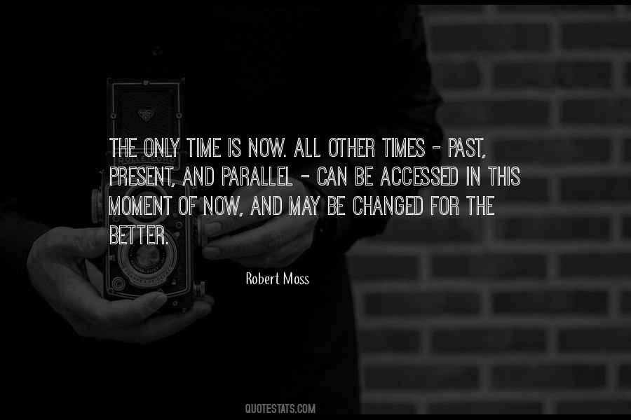 Robert Moss Quotes #1041911