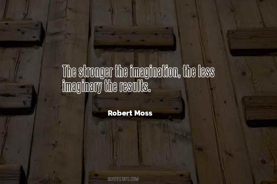 Robert Moss Quotes #352061