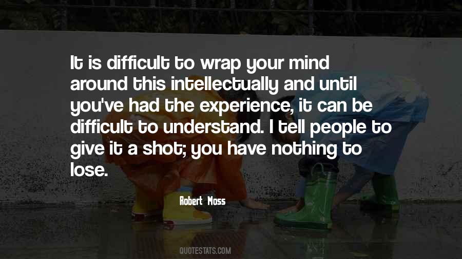 Robert Moss Quotes #49775