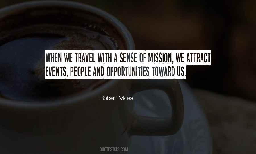 Robert Moss Quotes #503355