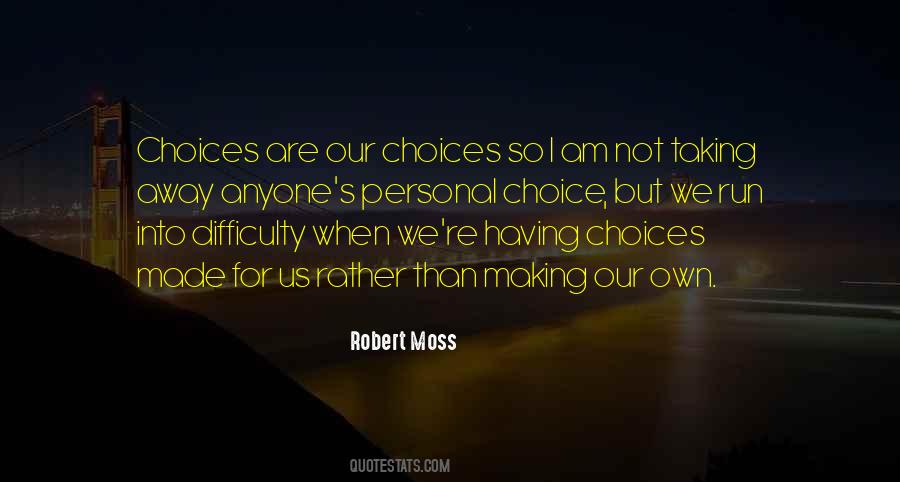 Robert Moss Quotes #578944