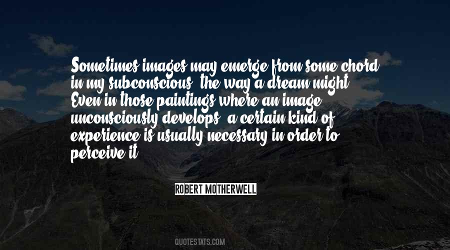 Robert Motherwell Quotes #443900