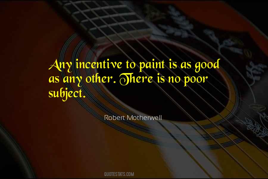 Robert Motherwell Quotes #736527