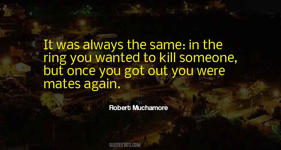 Robert Muchamore Quotes #1129732