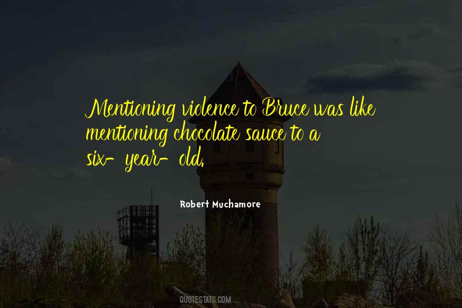 Robert Muchamore Quotes #1526734