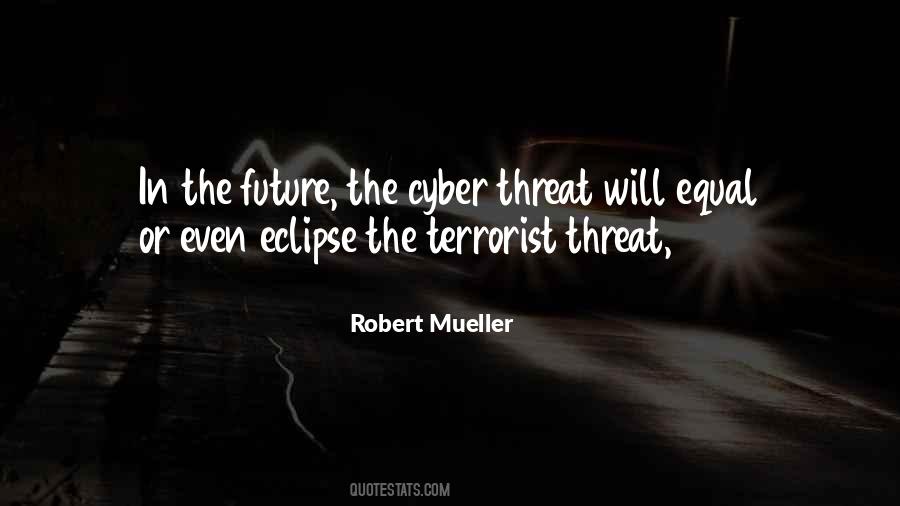 Robert Mueller Quotes #1338402