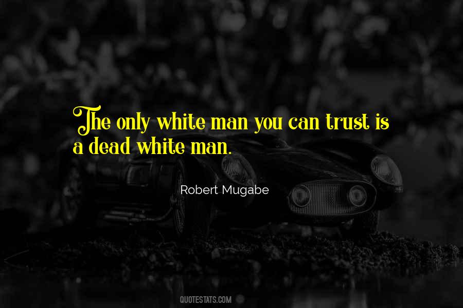 Robert Mugabe Quotes #1048496