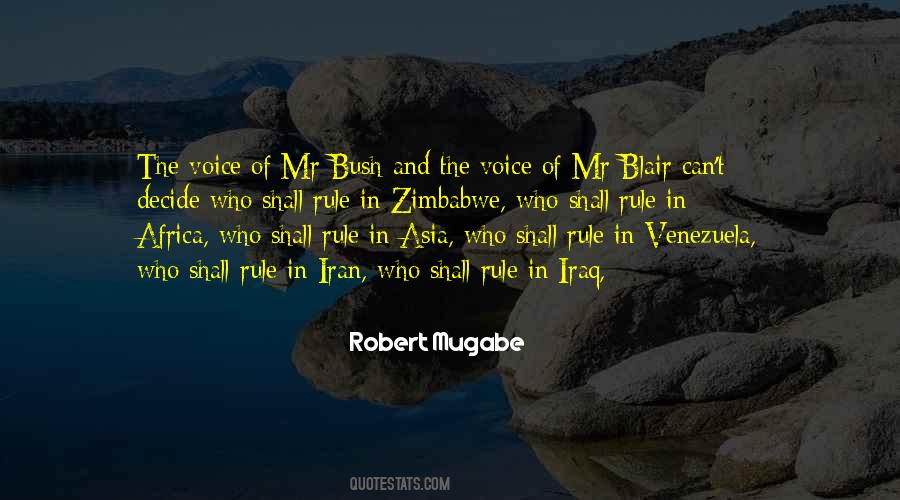 Robert Mugabe Quotes #1700502