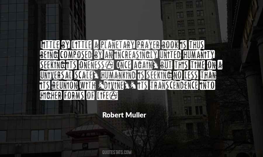 Robert Muller Quotes #1639190