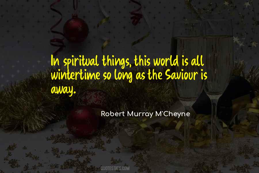 Robert Murray M'Cheyne Quotes #982597