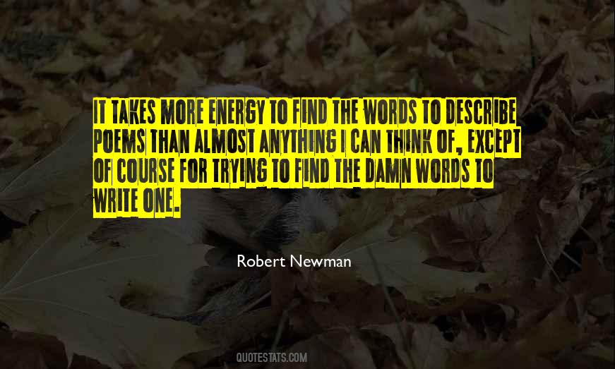 Robert Newman Quotes #993010