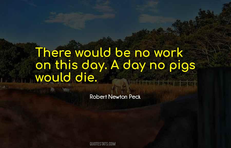 Robert Newton Peck Quotes #315006