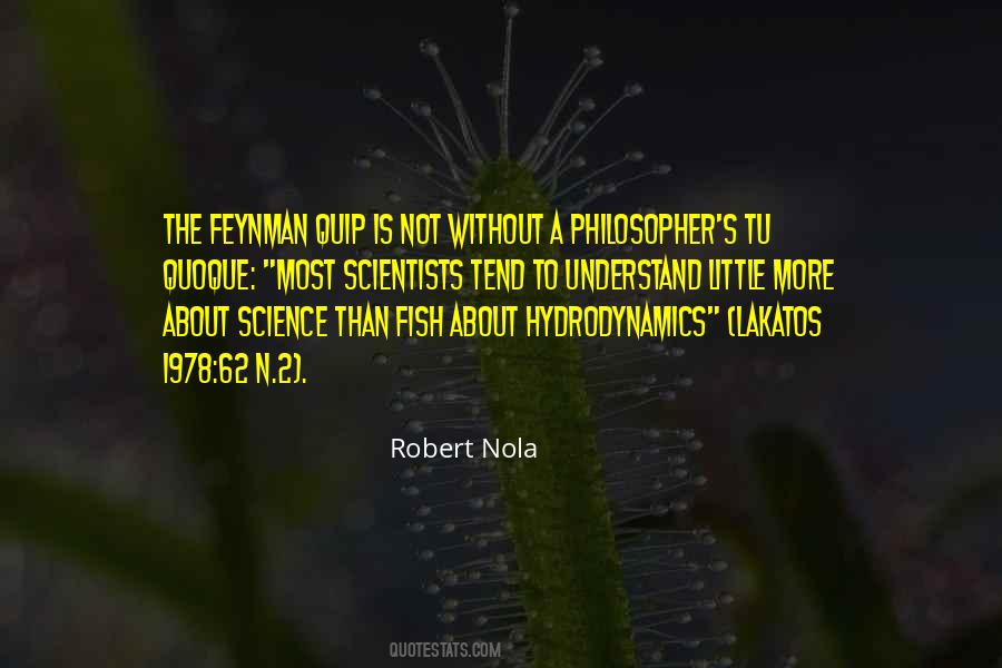 Robert Nola Quotes #606949