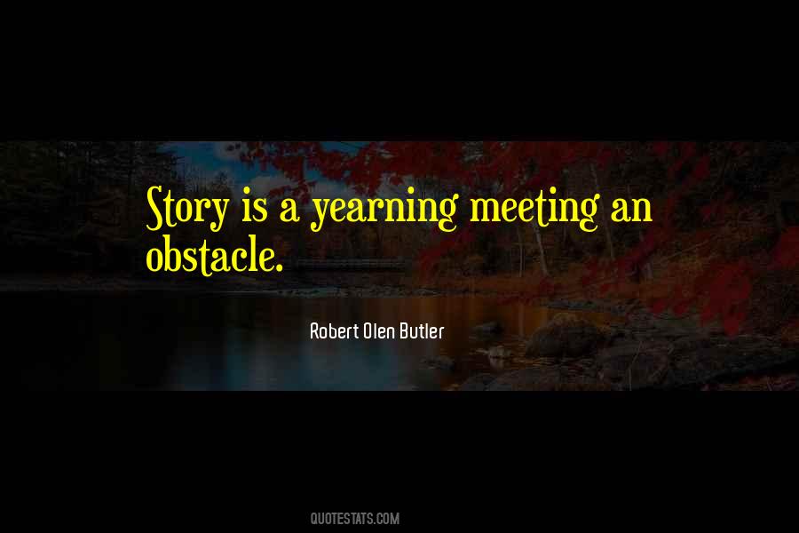 Robert Olen Butler Quotes #4764