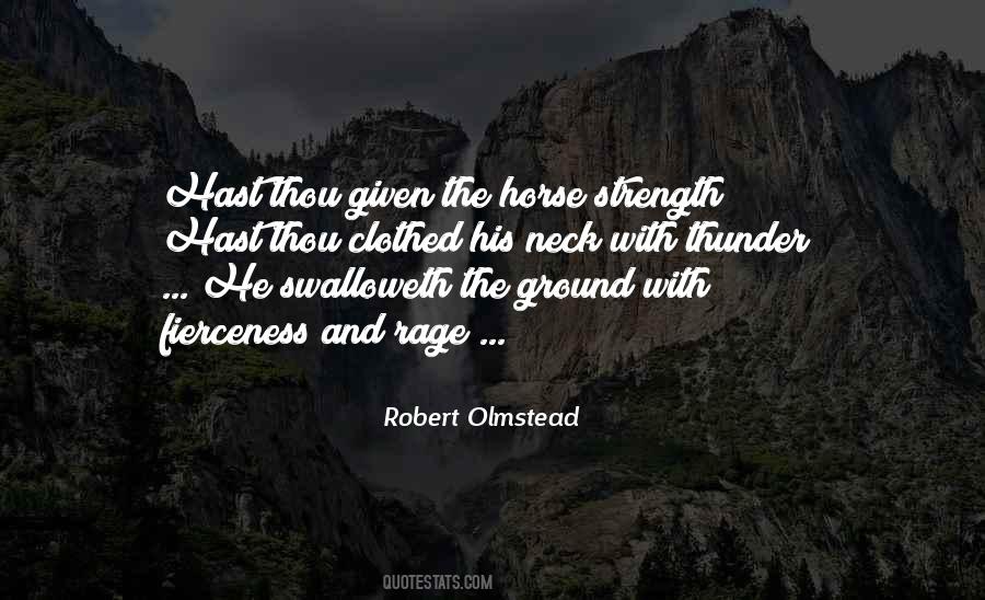 Robert Olmstead Quotes #1346055