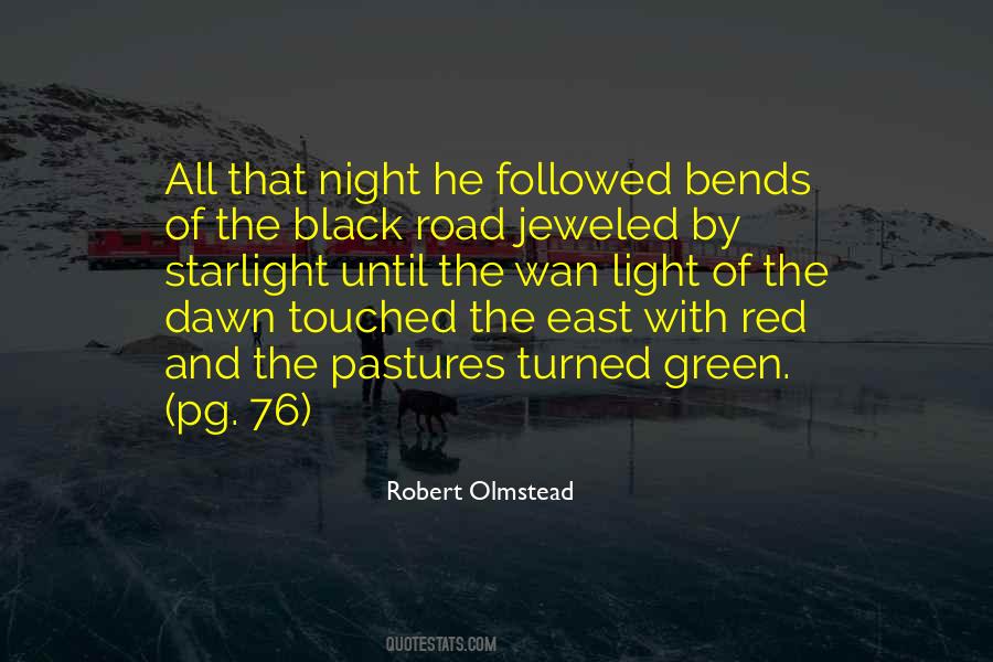 Robert Olmstead Quotes #1849900