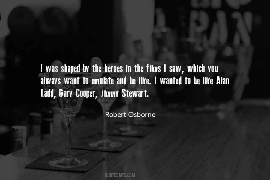 Robert Osborne Quotes #1555328