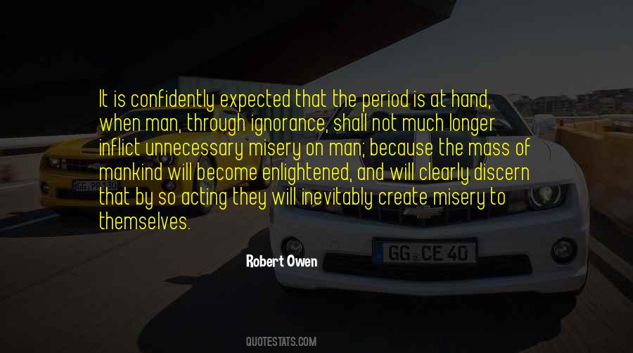 Robert Owen Quotes #491375