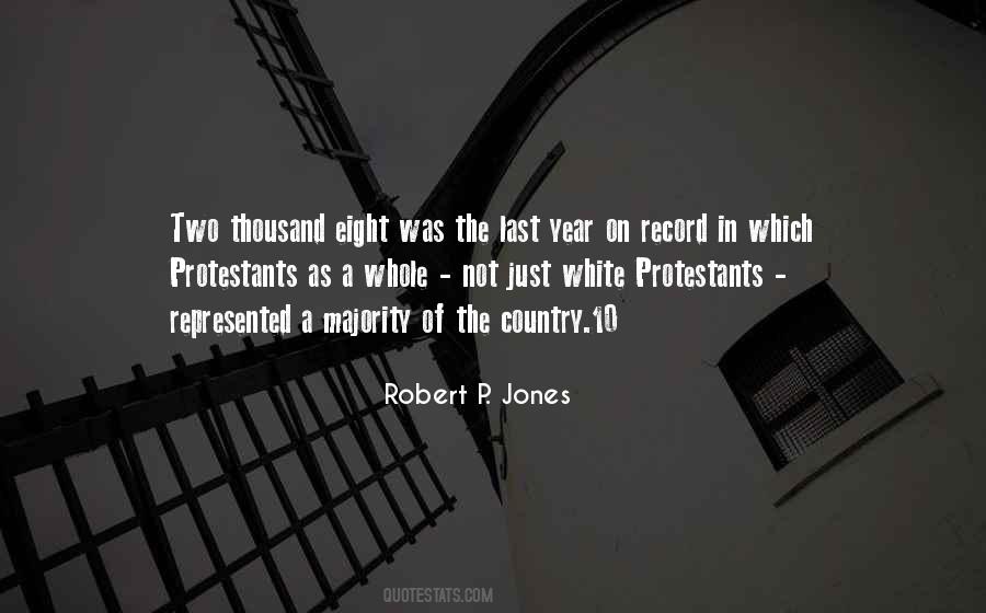 Robert P. Jones Quotes #289153