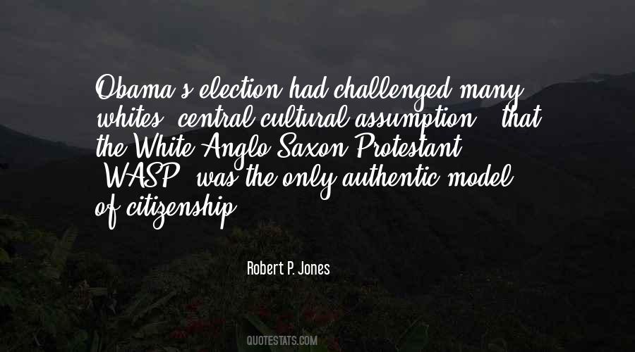 Robert P. Jones Quotes #557387