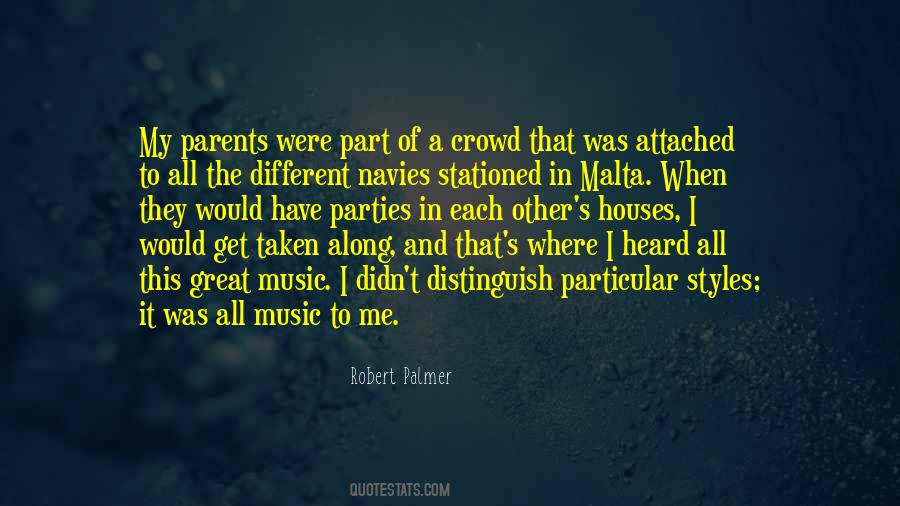 Robert Palmer Quotes #1098606