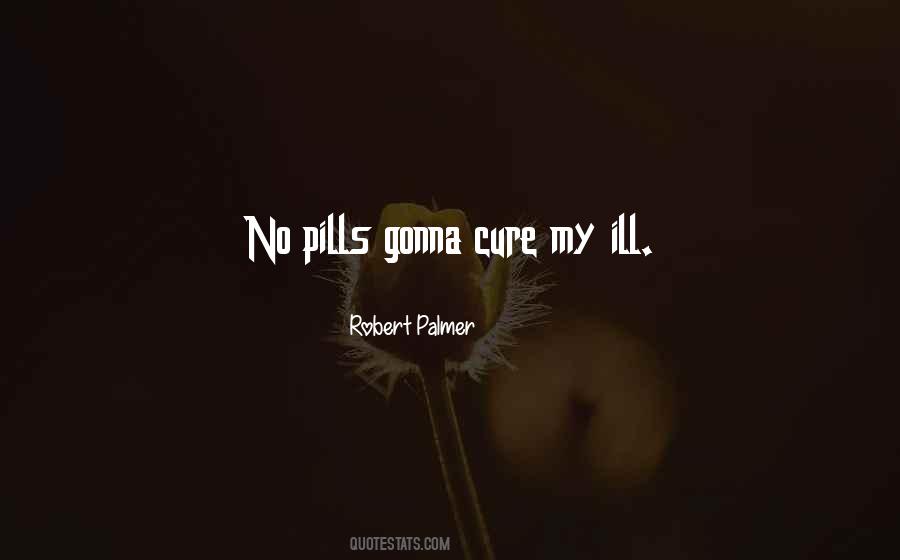 Robert Palmer Quotes #38335