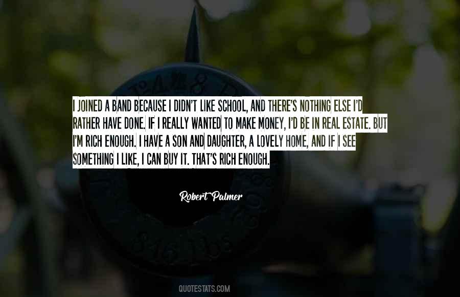 Robert Palmer Quotes #72251