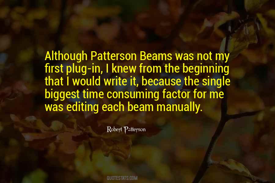 Robert Patterson Quotes #1756605