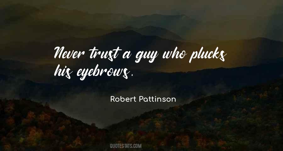 Robert Pattinson Quotes #1878081