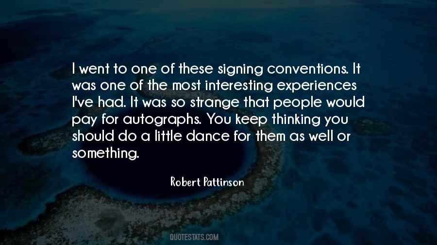 Robert Pattinson Quotes #305457 Robert Pattinson Quotes #305457