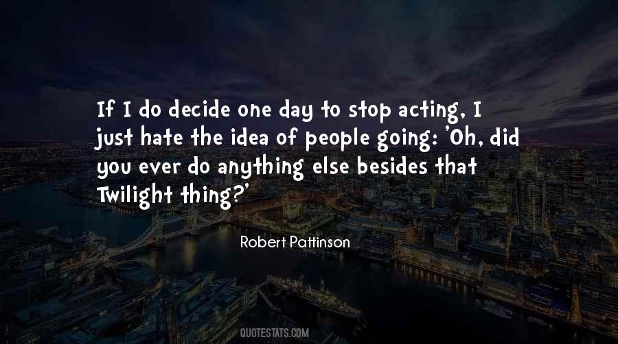 Robert Pattinson Quotes #513319