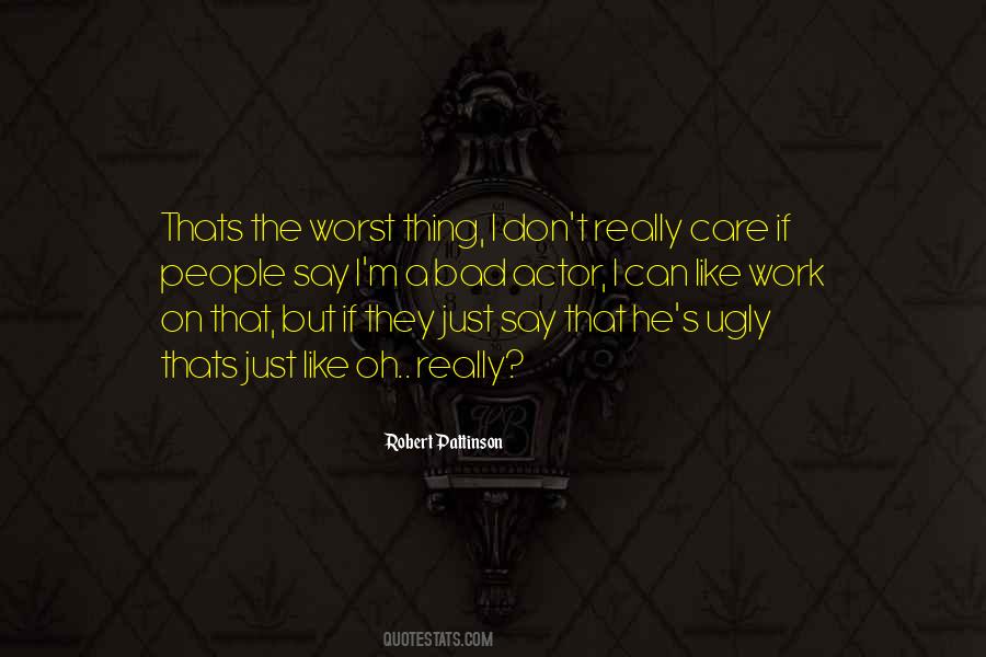 Robert Pattinson Quotes #685408