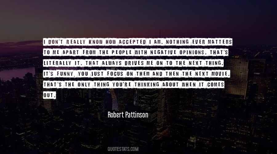 Robert Pattinson Quotes #696407
