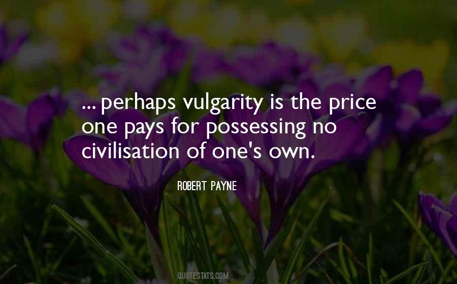 Robert Payne Quotes #1469845