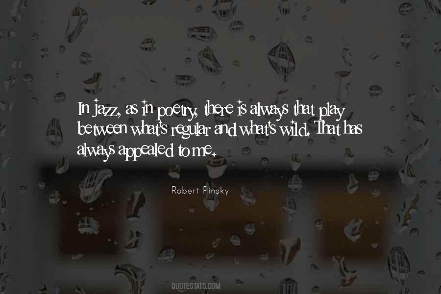 Robert Pinsky Quotes #1615137