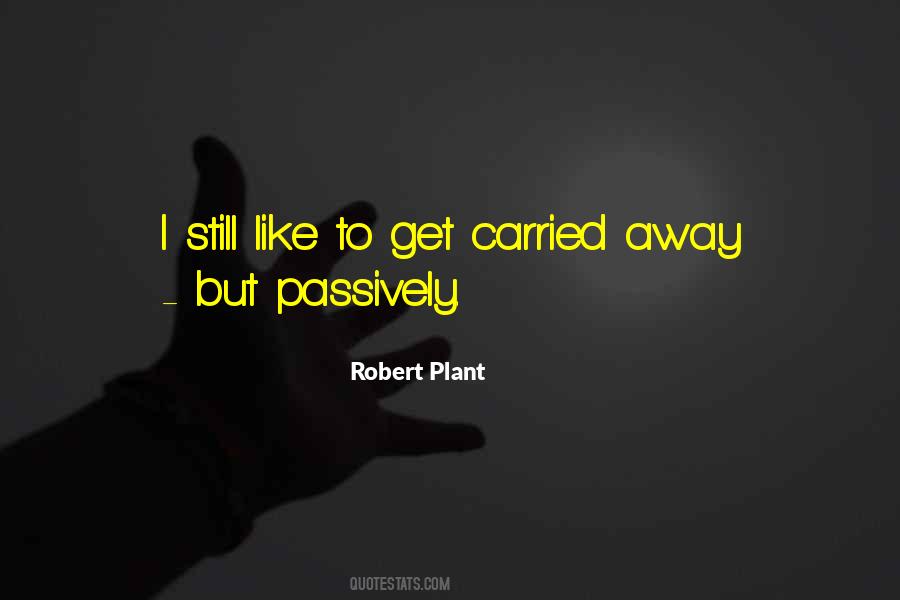 Robert Plant Quotes #1503156