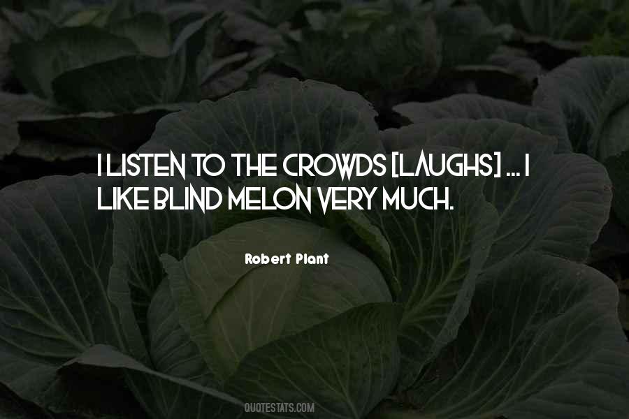 Robert Plant Quotes #520017
