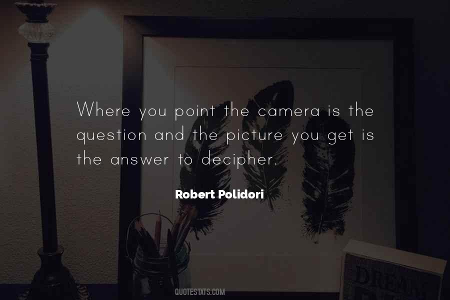 Robert Polidori Quotes #761868
