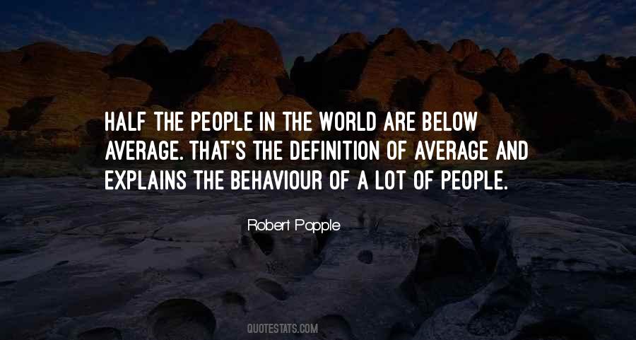 Robert Popple Quotes #282448