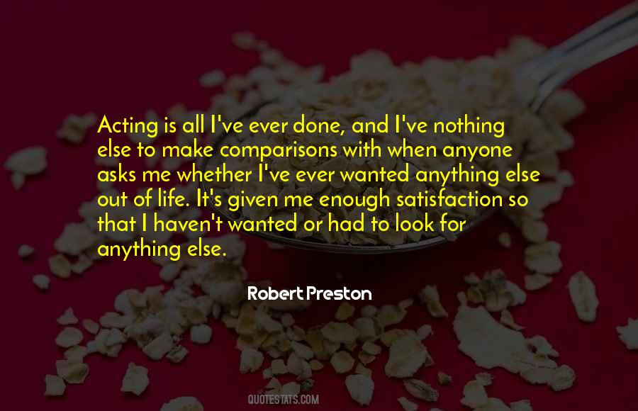 Robert Preston Quotes #1820618