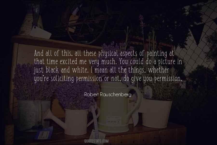 Robert Rauschenberg Quotes #16921