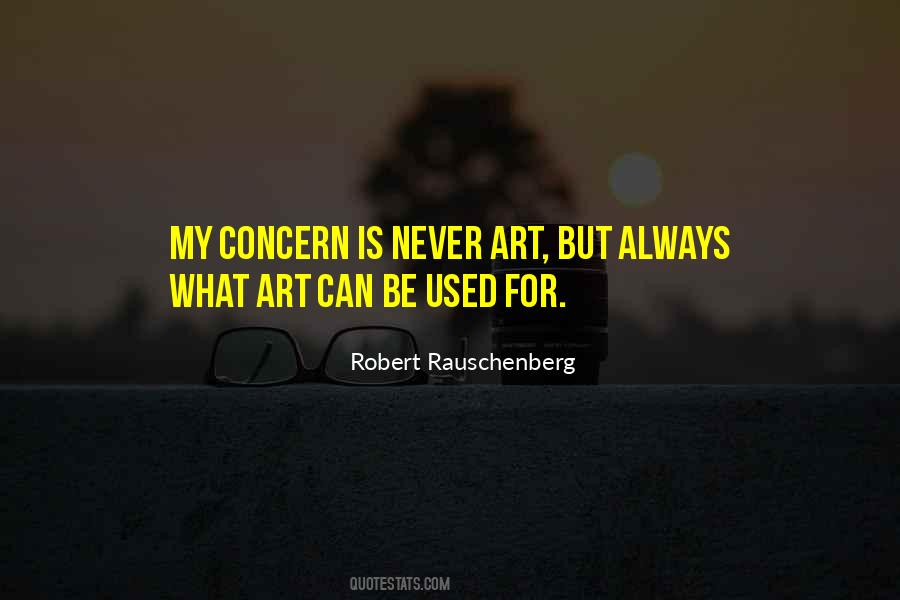Robert Rauschenberg Quotes #231024