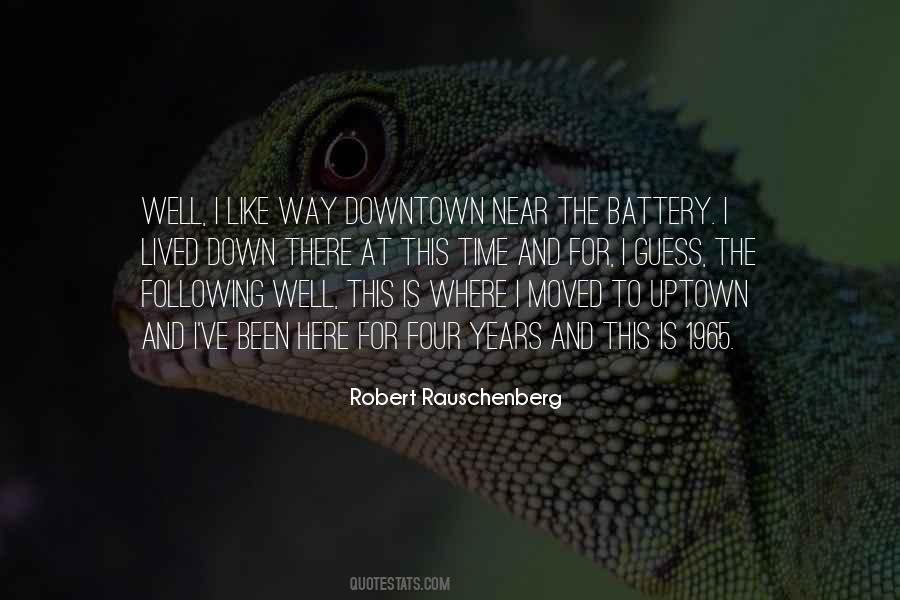 Robert Rauschenberg Quotes #506403