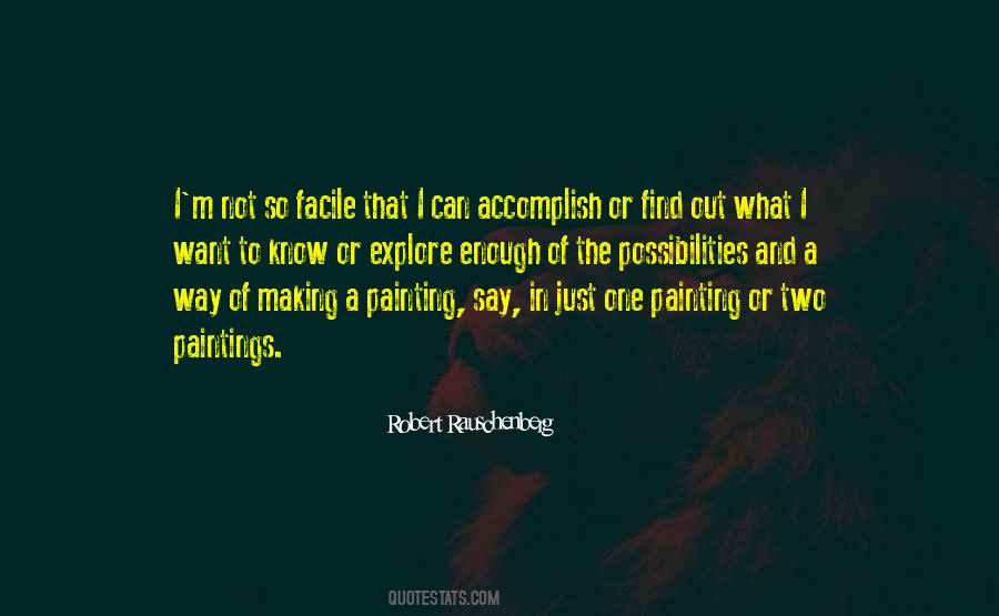 Robert Rauschenberg Quotes #996360