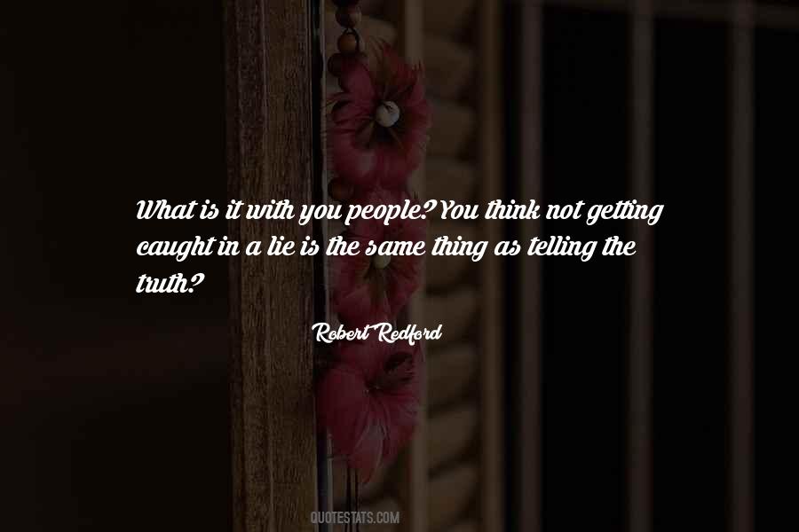 Robert Redford Quotes #1010601