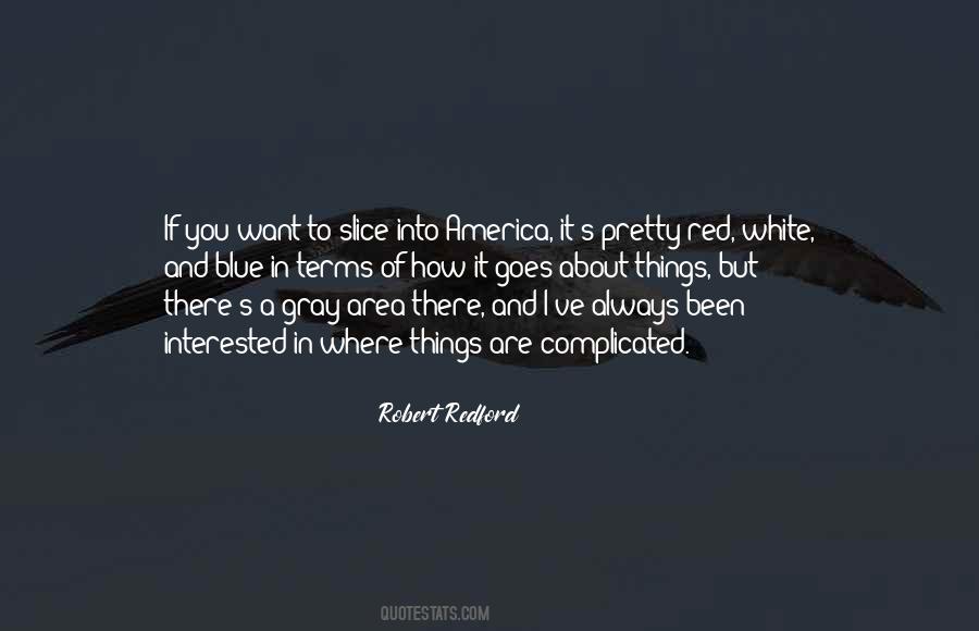 Robert Redford Quotes #1644489