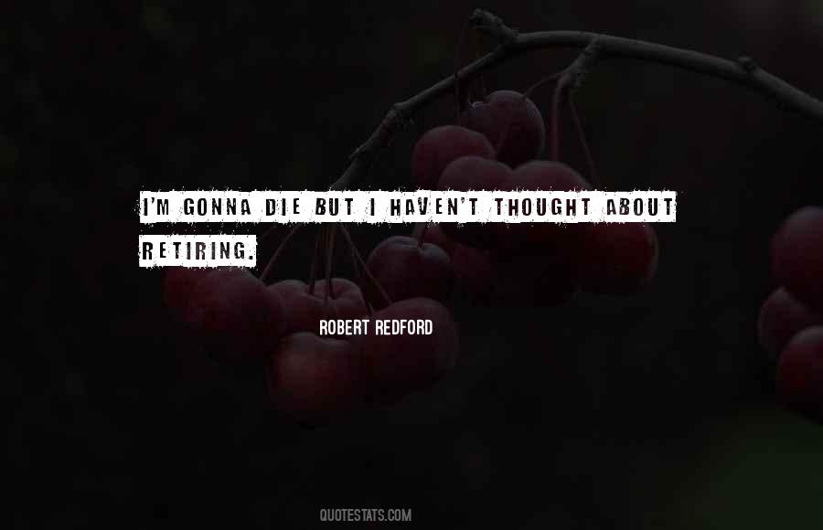 Robert Redford Quotes #420651