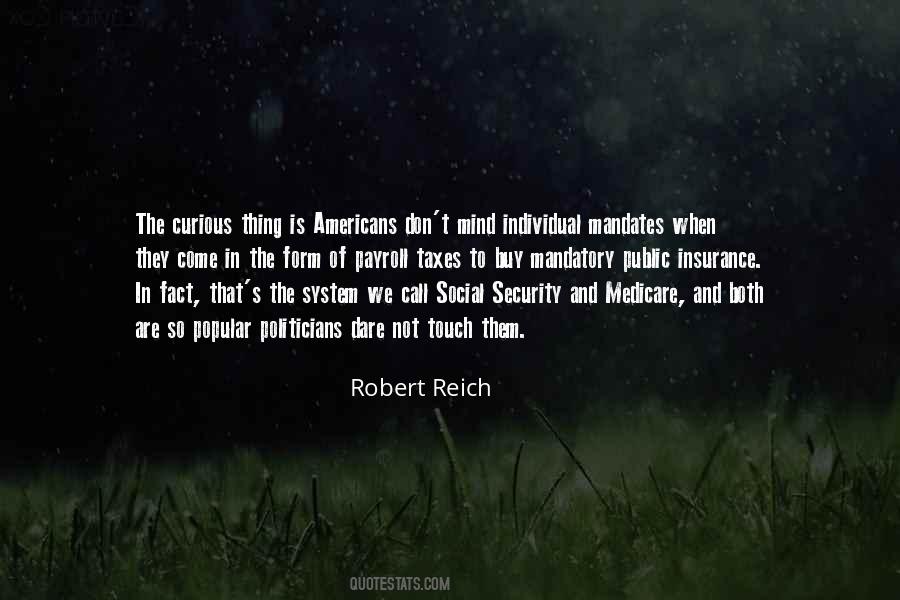 Robert Reich Quotes #1111337