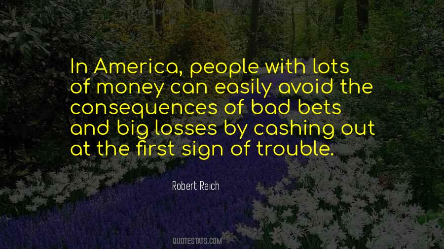 Robert Reich Quotes #1279428