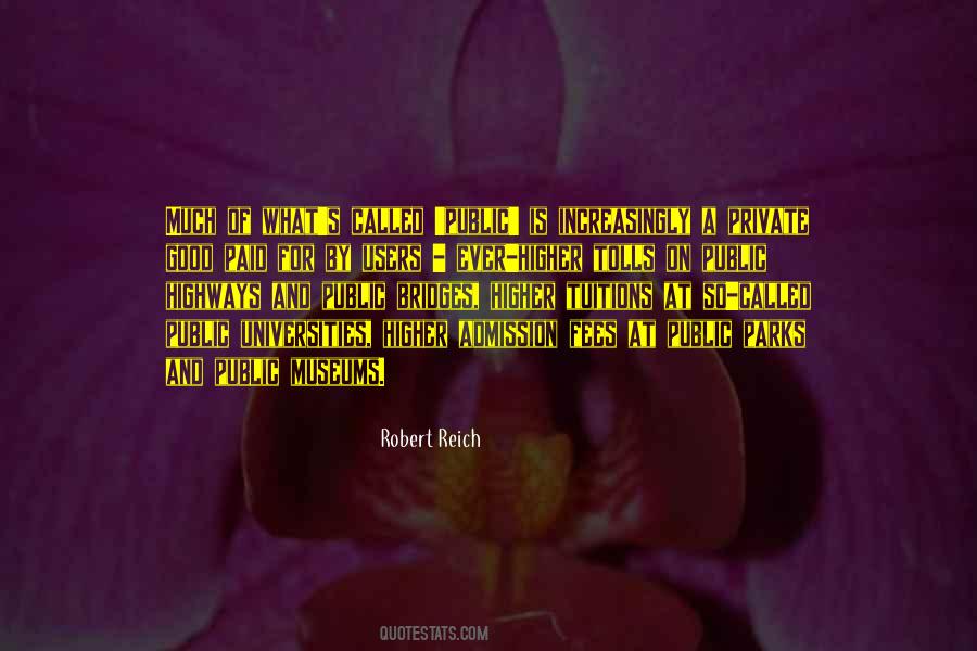 Robert Reich Quotes #1520864